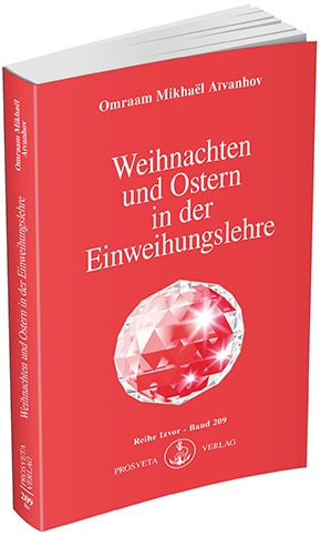 Weihnachten und Ostern in der Einweihungslehre