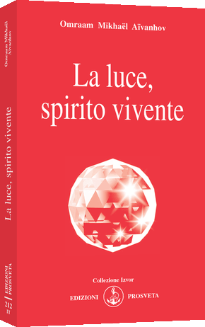 La luce, spirito vivente