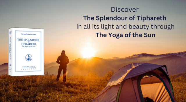 The Splendour of Tiphareth - The Yoga of the Sun